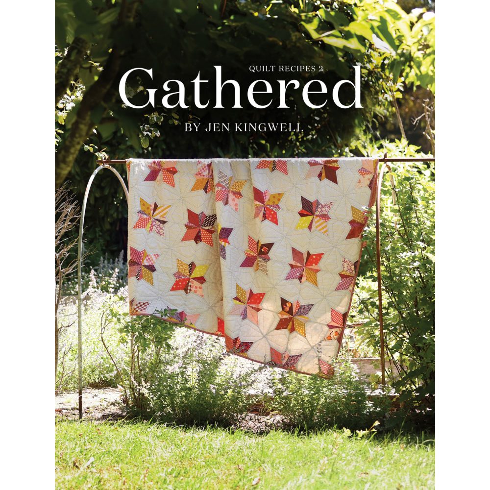 Gathered Quilt Recipes 2 by Jen Kingwell