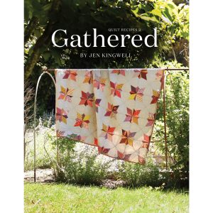 Gathered Quilt Recipes 2 by Jen Kingwell